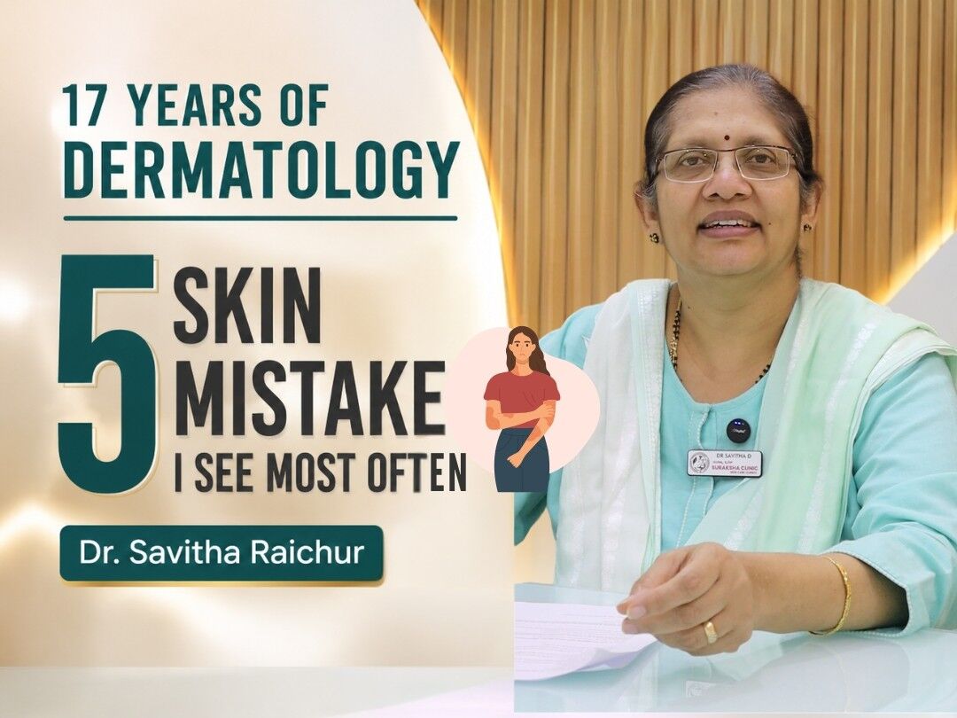 dermatologist-in-hubli-shares-5-common-skin-mistakes-she-sees-most-often-thumbnail